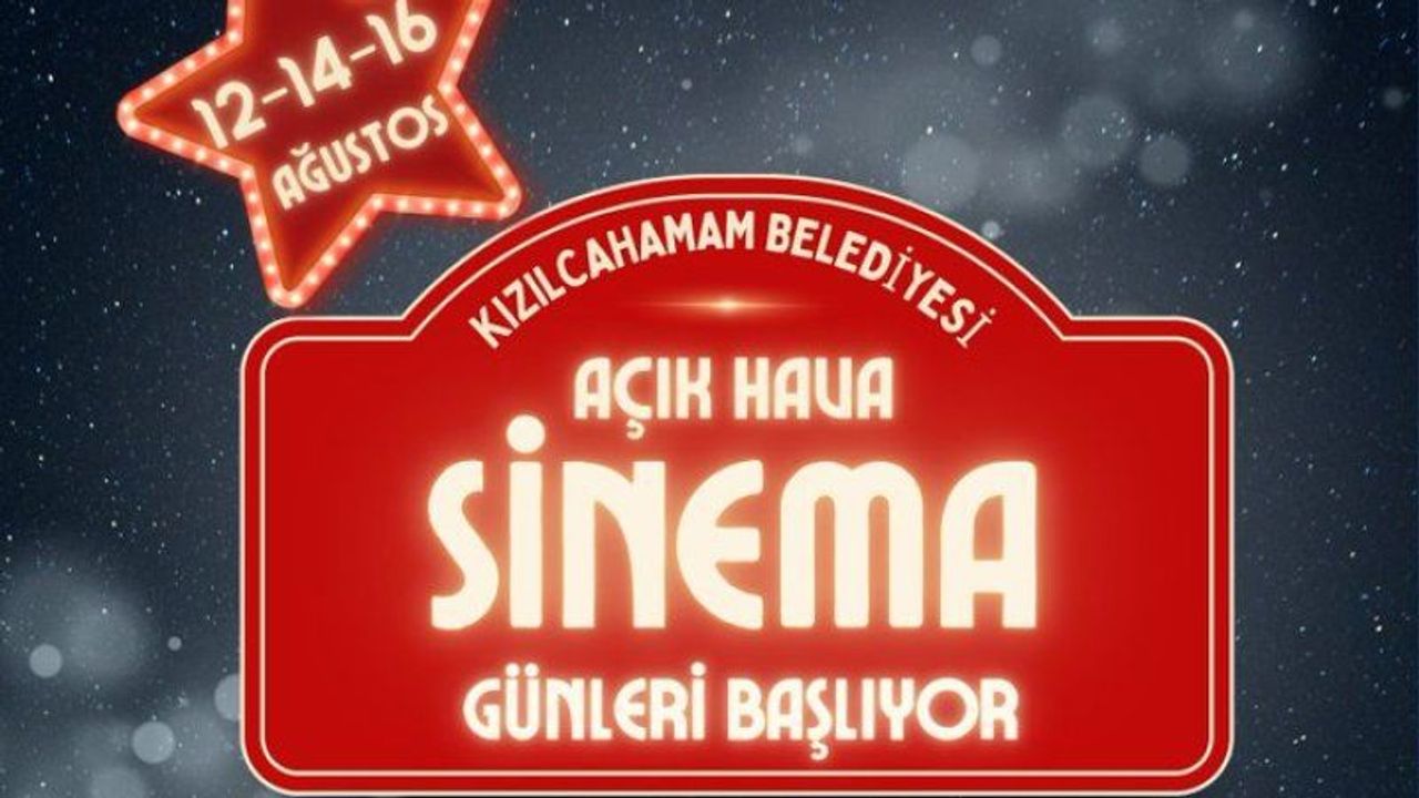 Kızılcahamam'da Açık Hava Sinema Günleri