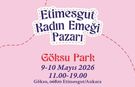 Etimesgut'ta Kadın Emeği Pazarı Kuruluyor