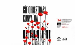 GİF Orkestrası Konya'ya geliyor
