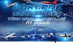 Türk Hava Kuvvetleri 114 yaşında