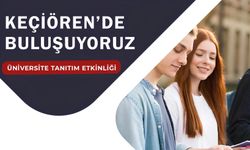 Keçiören'de üniversiteler anlatacak, gençler karar verecek!