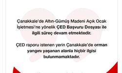 Bakanlık: ÇED başvuru dosyası ile ilgili süreç devam ediyor
