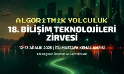 Dev Teknoloji Buluşması: İTÜ'de 18. Bilişim Teknolojileri Zirvesi