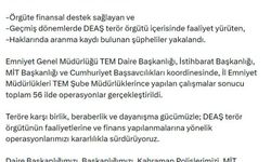 56 ilde DEAŞ operasyonu düzenlendi: 525 kişi gözaltına alındı