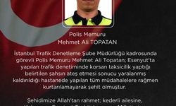 İstanbul’da polis memuru Mehmet Ali Topatan şehit oldu