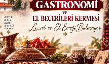 Ankara Kulübü Derneği’nden Kültür Şöleni: 2. Geleneksel Gastronomi ve El Becerileri Kermesi Geliyor!