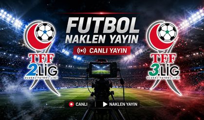 Nesine 2. Lig ve 3. Lig'de İlk Haftanın Canlı Yayınlanacak Maçları Belli Oldu