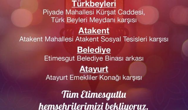 Etimesgut Belediyesi'nden iftar çadırı duyurusu