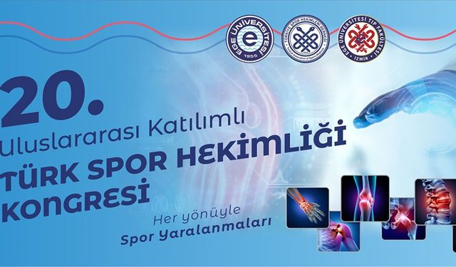 20. Türk Spor Hekimliği Kongresi Ege Üniversitesi’nde başlıyor