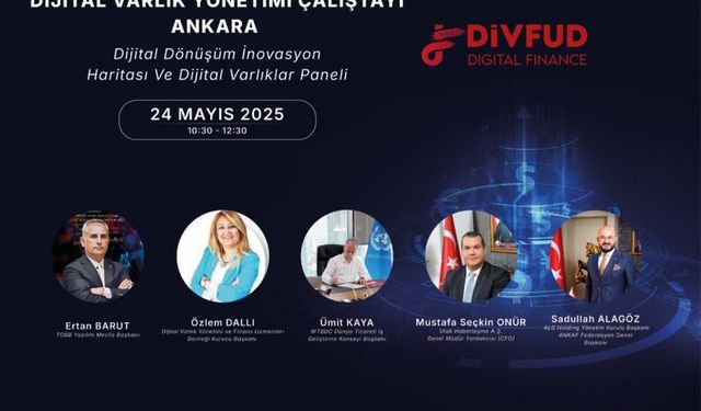 Başkentte "Dijital Varlık Yönetimi Çalıştayı"
