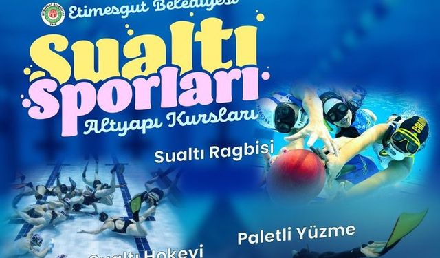 Etimesgut Belediyesi'nden Sualtı Sporları Altyapı Kursları
