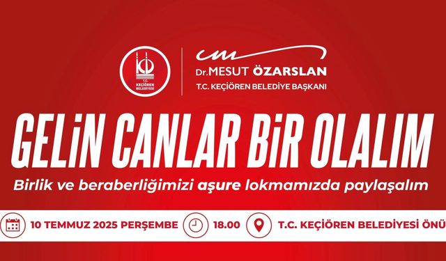 Keçiören Belediyesi'nden Matem Aşı ve Aşure Lokması etkinliği