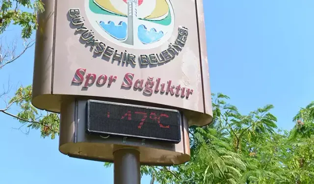 Adana'da sıcaklık 47 dereceye yükseldi