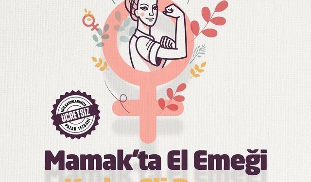 El Emeği Kadın Eli Pazarı Mamak'ta açılıyor