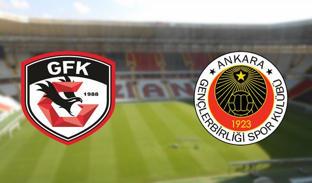 Gaziantep FK ve Gençlerbirliği İlk Puanlarını Arıyor