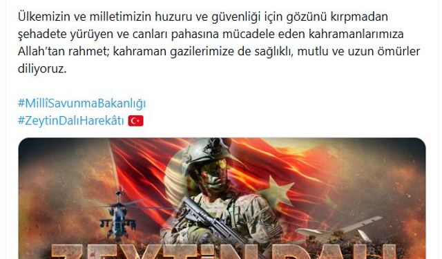 Zeytin Dalı Harekatı'nın yıl dönümü paylaşımı