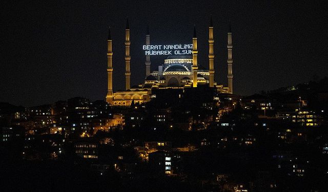 Ramazanın müjdecisi Berat Kandili ne zaman?