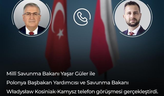 Bakan Güler, Polonyalı mevkidaşı ile konuştu