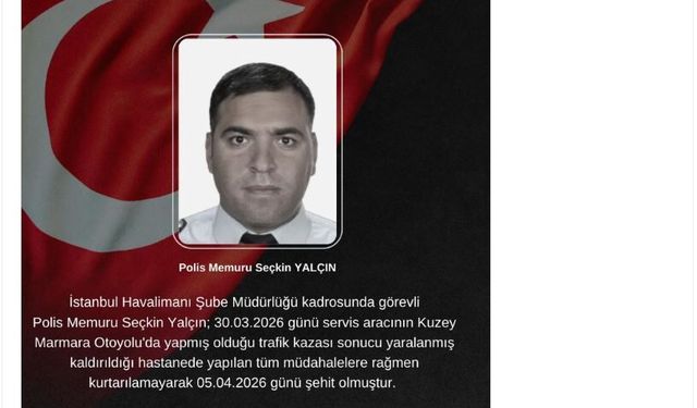 İçişleri Bakanından şehit polis memuru için taziye mesajı