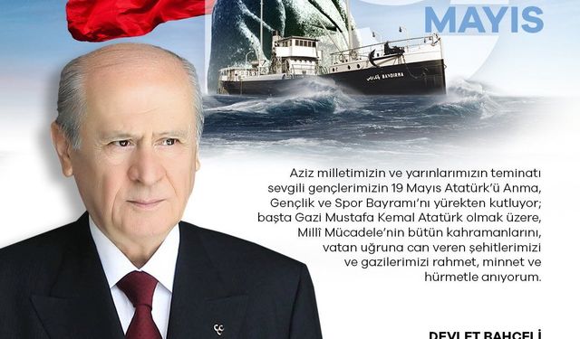 MHP Genel Başkanı Bahçeli'den 19 Mayıs Paylaşımı