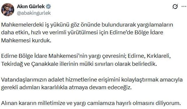 Bakan Gürlek Edirne'de Bölge İdare Mahkemesi kurulduğunu duyurdu