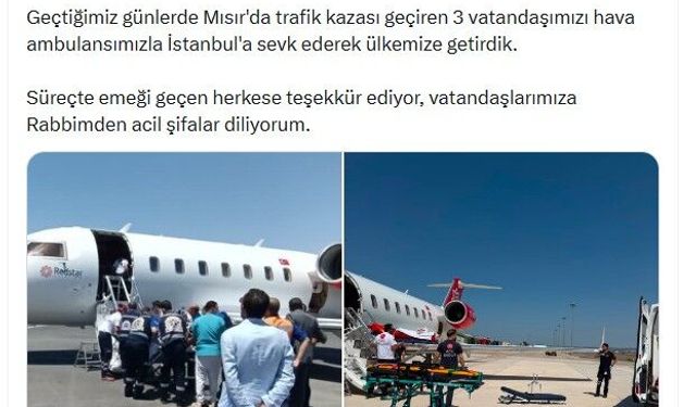 Bakan Memişoğlu açıkladı: Mısır'da kaza geçiren 3 Türk vatandaşı Türkiye'ye getirildi