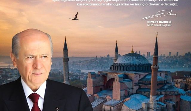 Devlet Bahçeli'den 'Ayasofya' paylaşımı