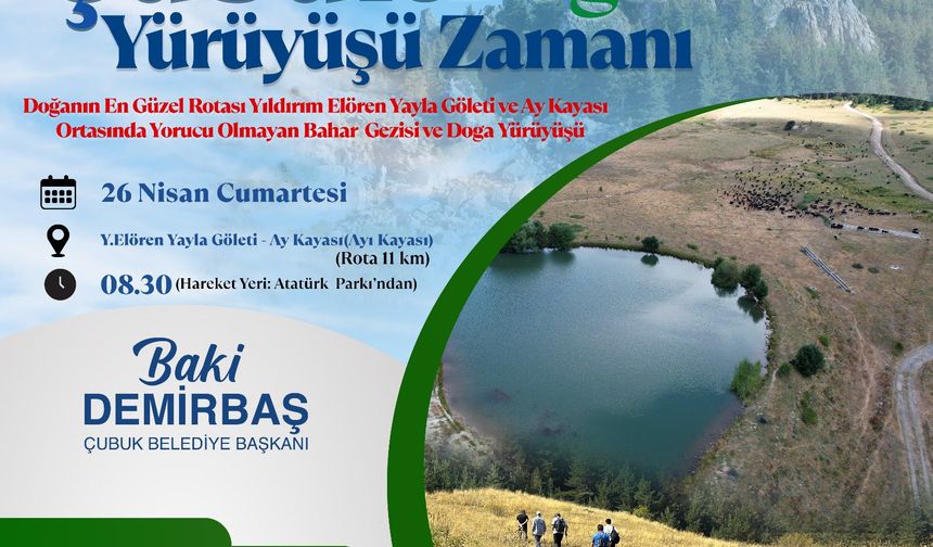Çubuk'ta doğa yürüyüşü zamanı