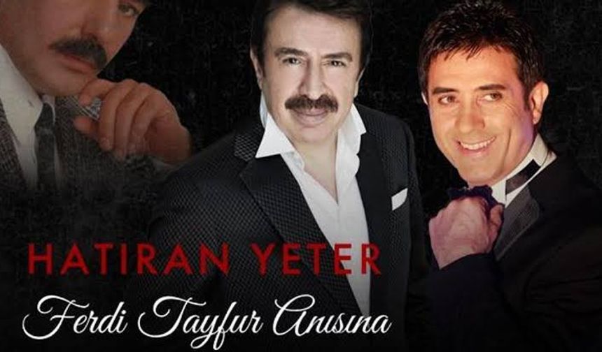 Ankara'da Ferdi Tayfur konseri düzenlenecek