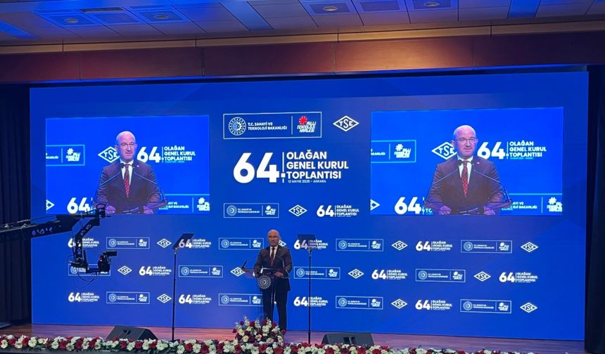 TSE 64'üncü Olağan Genel Kurul Toplantısı'nda konuştu