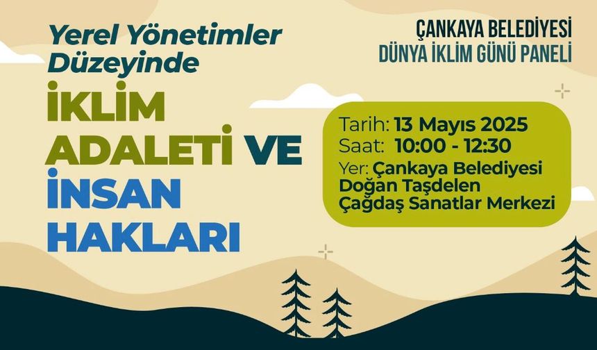 Çankaya Belediyesi iklim krizine dikkat çekiyor