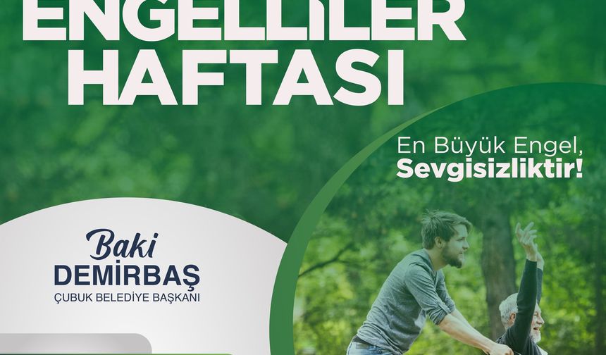 Çubuk Belediyesi'nden 'Engelliler Haftası' Paylaşımı