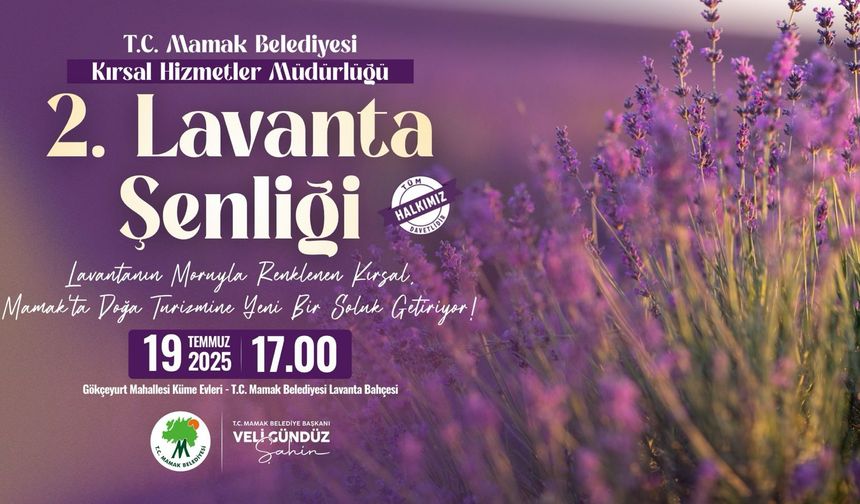 Mamak'ta  2'inci Lavanta Şenliği gerçekleşecek