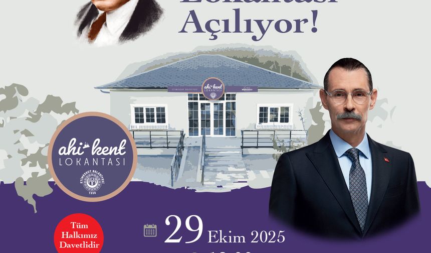 Ahi-Kent Lokantası Etimesgut'ta açılıyor