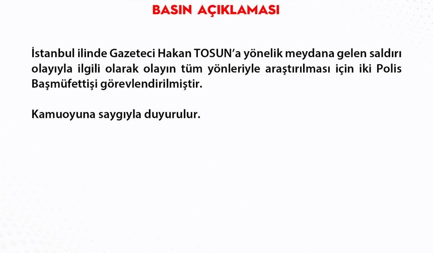 Gazeteci Hakan Tosun’un ölümü aydınlatılacak mı? EGM’den soruşturma!