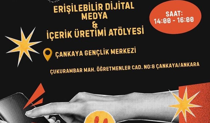 Çankaya Belediyesi'nden Engelleri Kaldıran Atölye