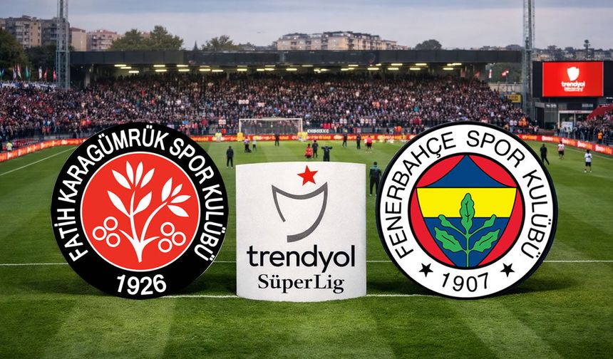 Fenerbahçe, Karagümrük Deplasmanında: Muhtemel 11’ler ve Maçın Detayları