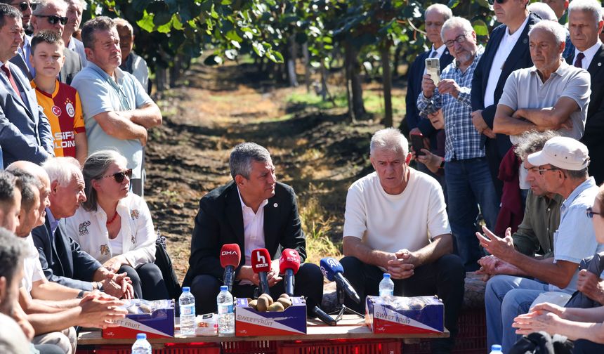 Özgür Özel kivi üreticileriyle buluştu