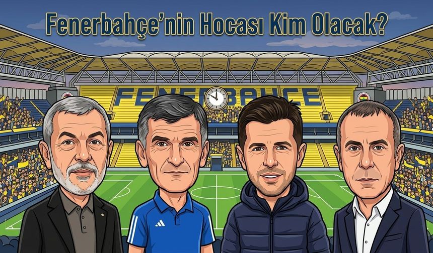 Fenerbahçe'nin Hocası Kim Olacak?