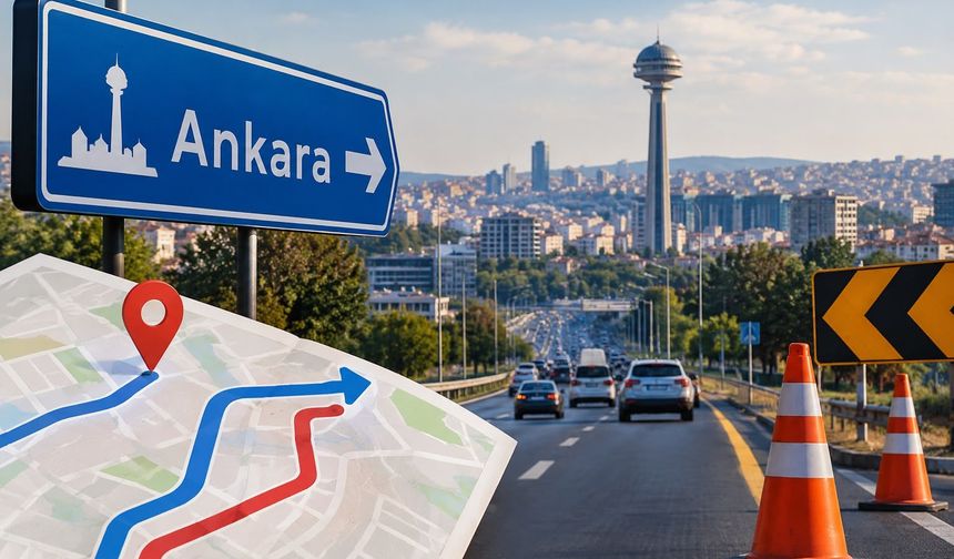 Ankara'da sürücüleri ilgilendiriyor! Bu güzergahlarda trafik düzeni değişti