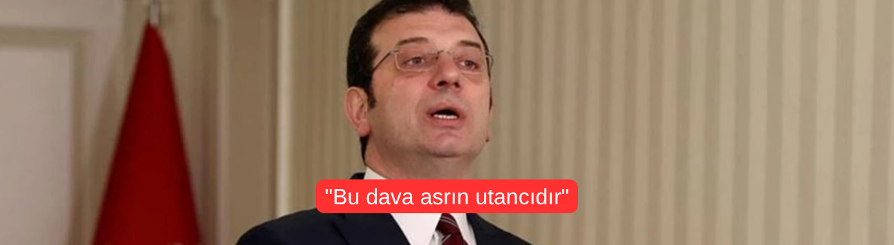 "Bu dava asrın utancıdır"