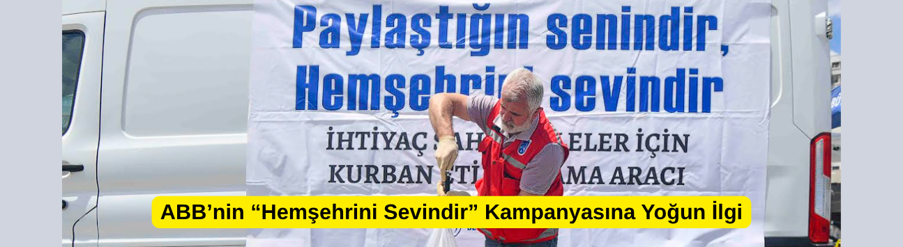 ABB’nin “Hemşehrini Sevindir” Kampanyasına Yoğun İlgi