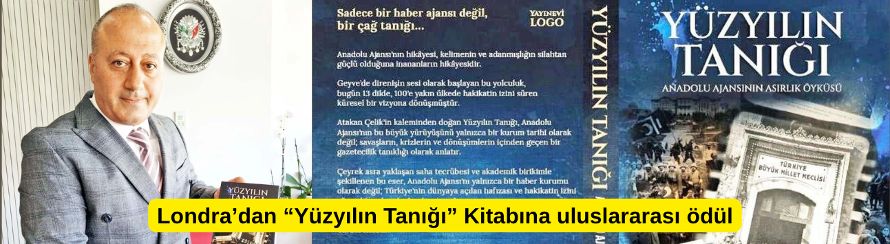 Londra’dan “Yüzyılın Tanığı” Kitabına uluslararası ödül